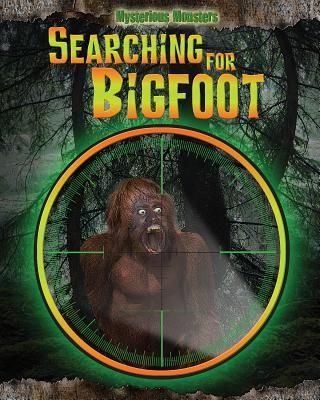 Searching for Bigfoot