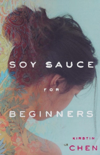 Soy Sauce for Beginners A Novel