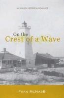 On the Crest of a Wave