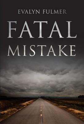 Fatal Mistake