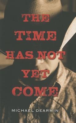 The Time Has Not Yet Come