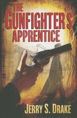 The Gunfighters Apprentice