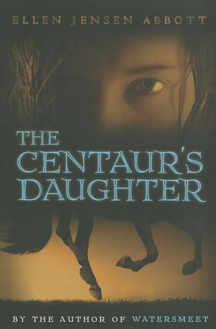 The Centaurs Daughter
