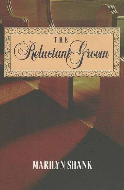 The Reluctant Groom