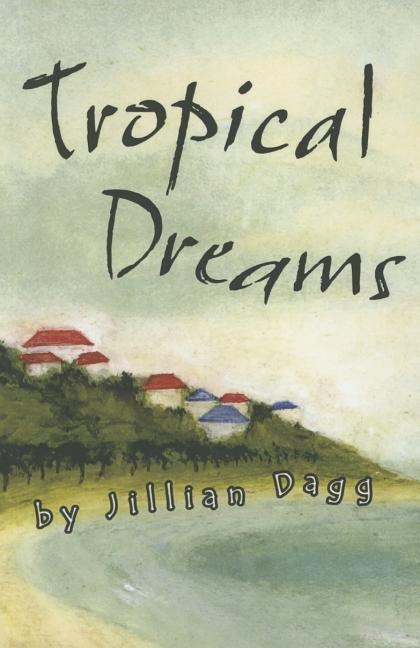 Tropical Dreams