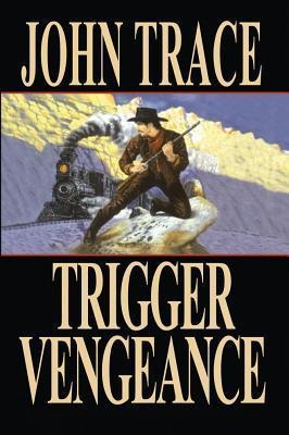 Trigger Vengeance