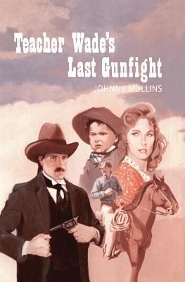 Teacher Wades Last Gunfight