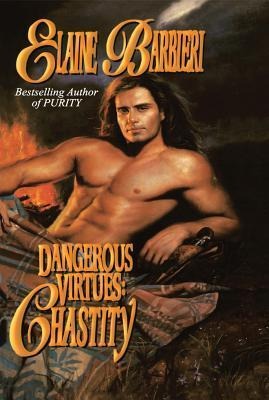 Dangerous Virtues: Chastity