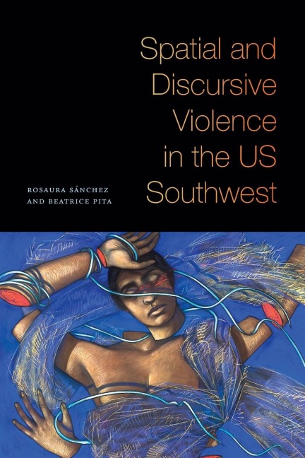 Spatial and Discursive Violence in the Us Southwest