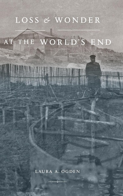 Loss and Wonder at the Worlds End