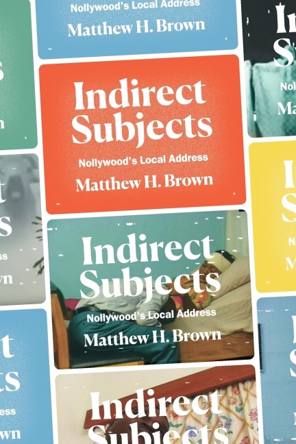 Indirect Subjects: Nollywoods Local Address