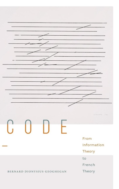 Code: From Information Theory to French Theory