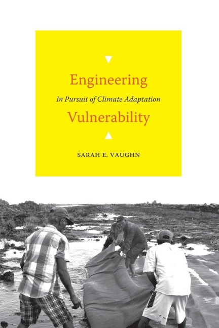 Engineering Vulnerability: In Pursuit of Climate Adaptation