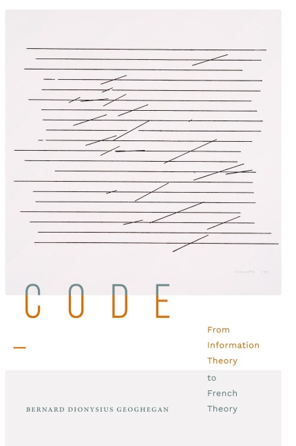 Code: From Information Theory to French Theory