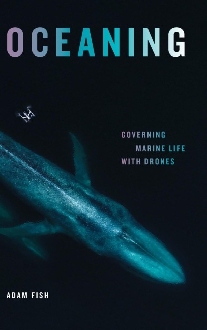 Oceaning: Governing Marine Life with Drones