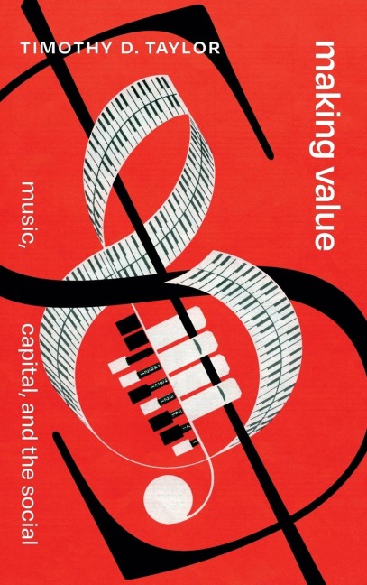 Making Value: Music, Capital, and the Social