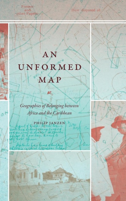 An Unformed Map: Geographies of Belonging between Africa and the Caribbean