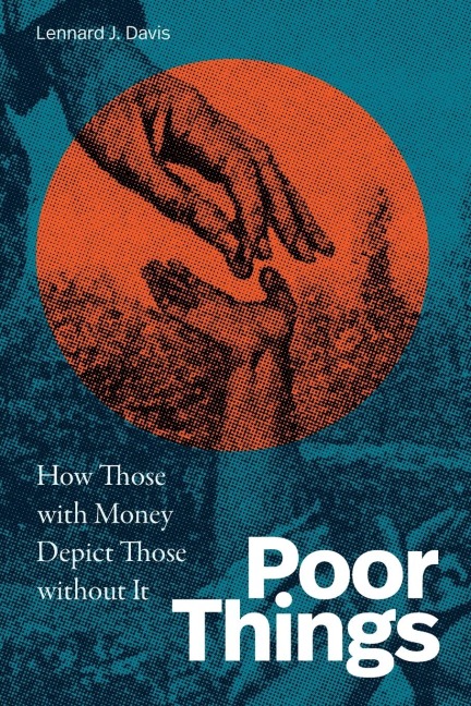 Poor Things: How Those with Money Depict Those without It