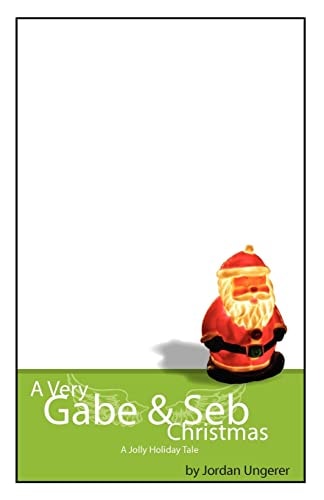 A Very Gabe and Seb Christmas A Jolly Holiday Tale