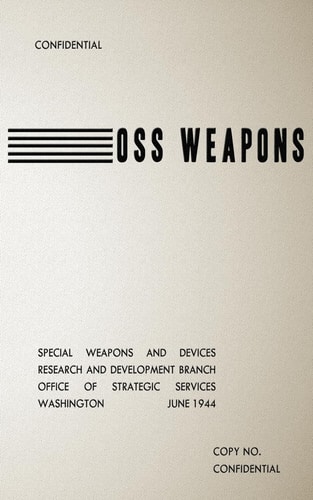 OSS Weapons Special Weapons and Devices