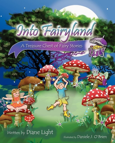 Into Fairyland A Treasure Chest of Fairy Stories