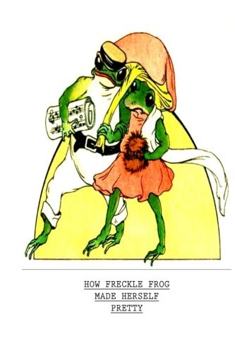 How Freckle Frog Made Herselfpretty