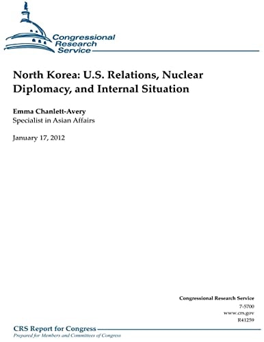 North Korea U.S. Relations, Nuclear Diplomacy, and Internal Situation