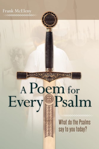 A Poem for Every Psalm What Does the Psalms Say to You Today?