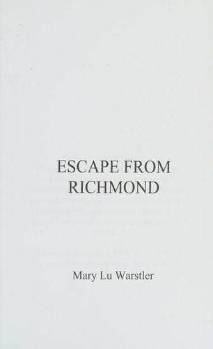 Escape from Richmond A Civil War Novel