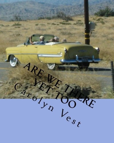Are We There Yet Too Pictures and Verse