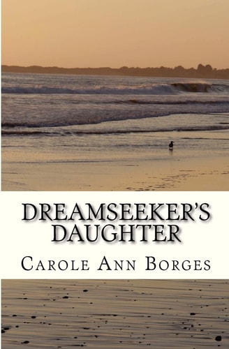 Dreamseeker's Daughter A Nautical Memoir about an Eccentric Family Living Aboard an Old Schooner Boat on the Mississippi River and Gulf Coast in The 1950s