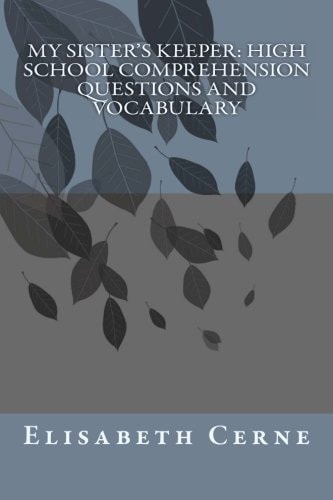 My Sister's Keeper High School Comprehension Questions and Vocabulary