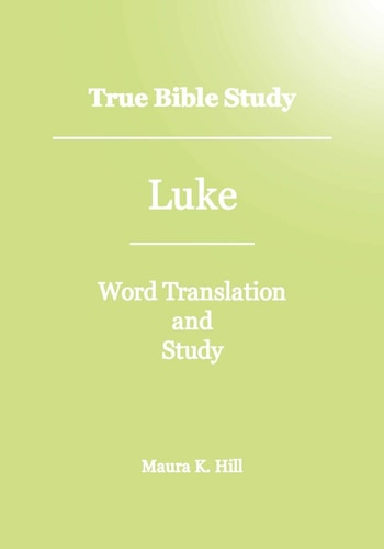 True Bible Study - Luke