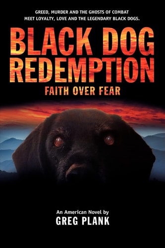 Black Dog Redemption Faith Over Fear