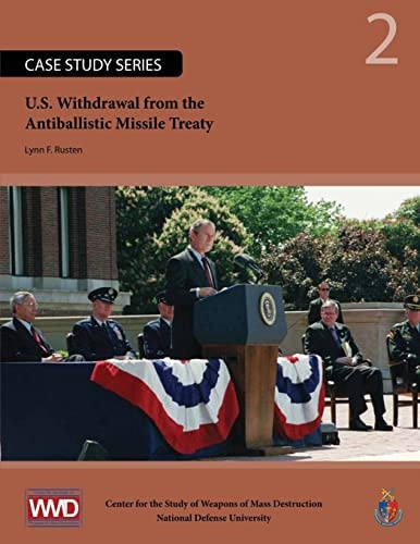 U. S. Withdrawal from the Antiballistic Missile Treaty