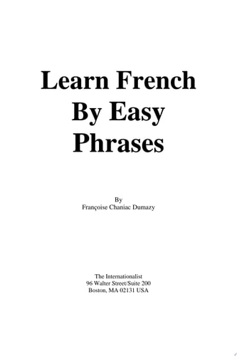 Learn French By Easy Phrases The Easy Way to Learn a Language