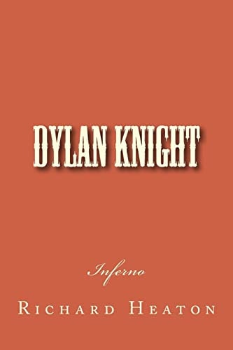 Dylan Knight Inferno