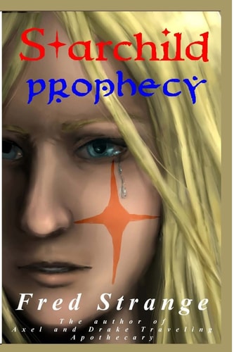 Starchild Prophecy