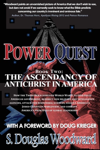Power Quest, Book Two The Ascendancy of Antichrist in America