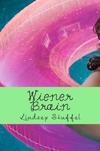 Wiener Brain Will Summer Ever Be the Same After Everything Changes?