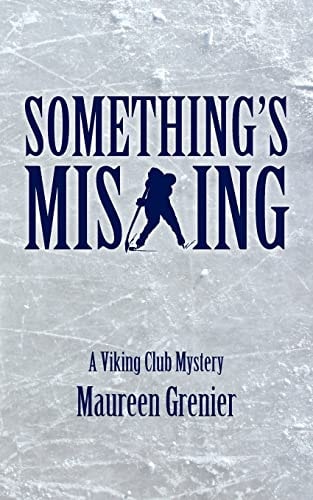 Something's Missing A Viking Club Mystery