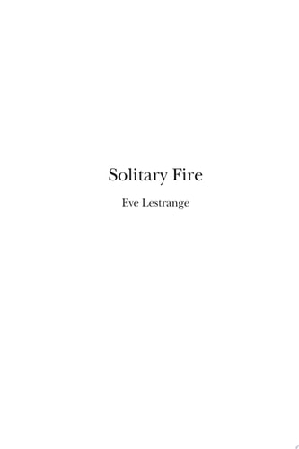 Solitary Fire