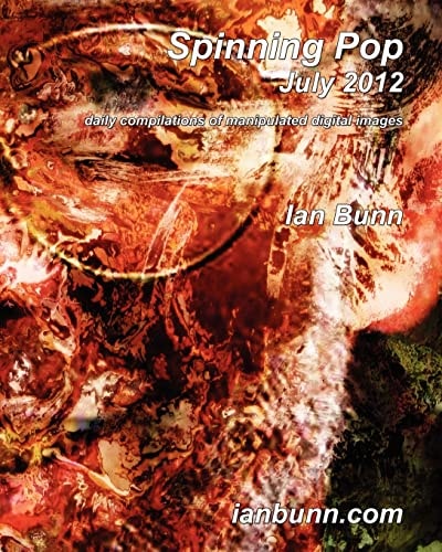 Spinning Pop, July 2012 Is about Iconic People, Places and Events of Our Time