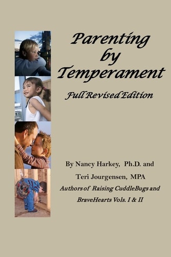 Parenting by Temperament Full Revised Edition