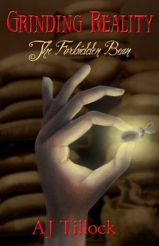 The Forbidden Bean Grinding Reality Book One