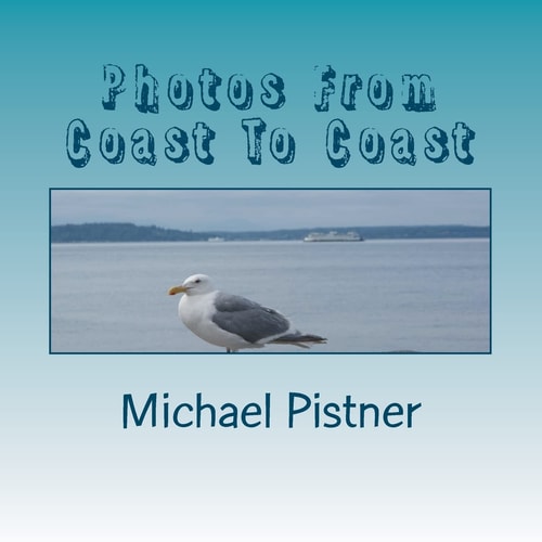 Photos From Coast To Coast