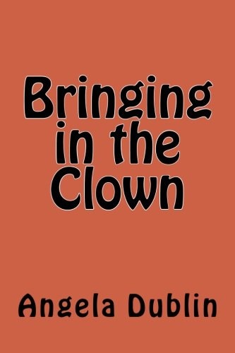 Bringing in the Clown