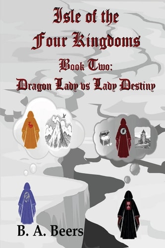 Dragon Lady Vs Lady Destiny Isle of the Four Kingdoms
