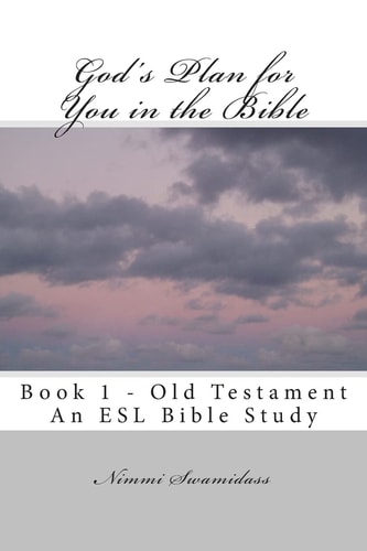 God's Plan for You in the Bible Book 1 - Old Testament
