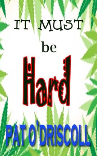 It Must Be Hard? More Laugh Out Loud Adventures of Trevor Hard